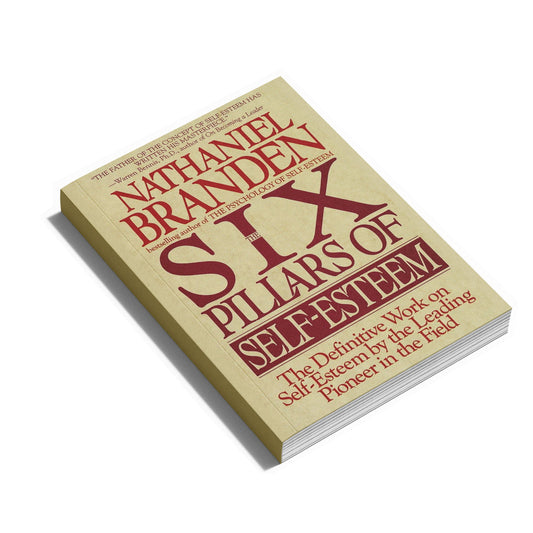 Six Pillars of Self-Esteem Book by Nathaniel Branden