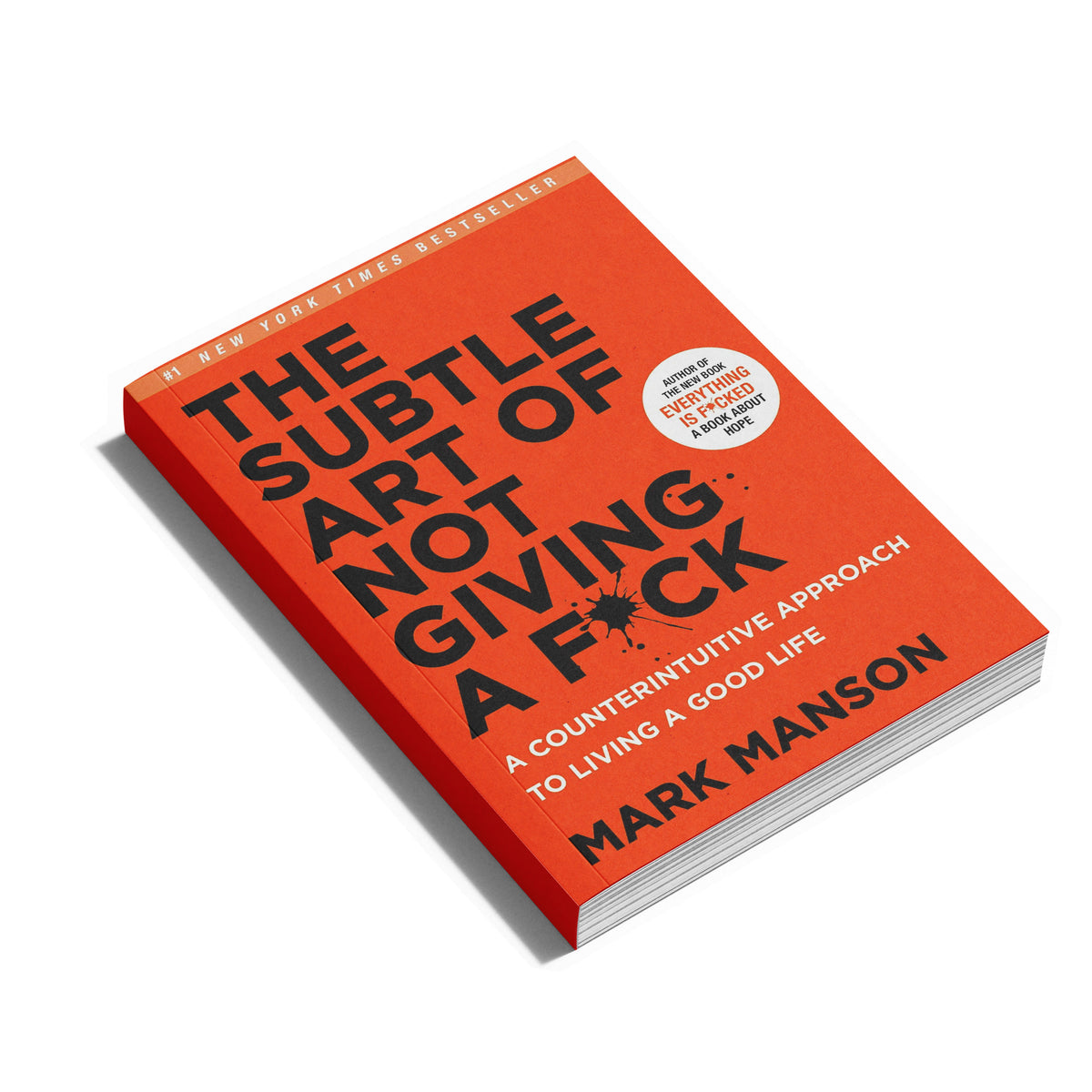 The Subtle Art of Not Giving a F*ck by Mark Manson