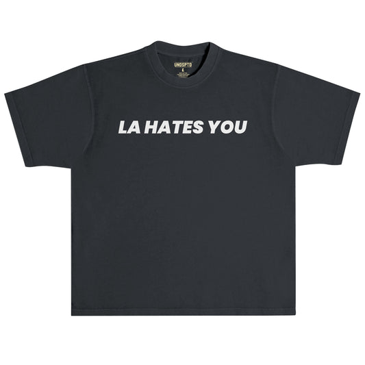 la hates you tshirt undisputed principles black