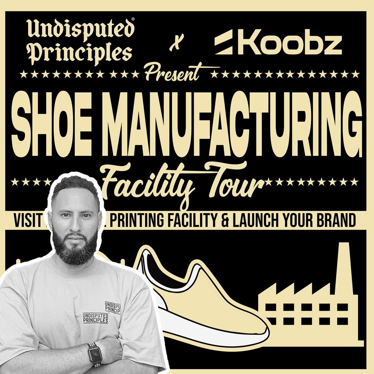 Shoe Manufacturing Facility Tour: Learn How to Manufacture Your Footwear Brand